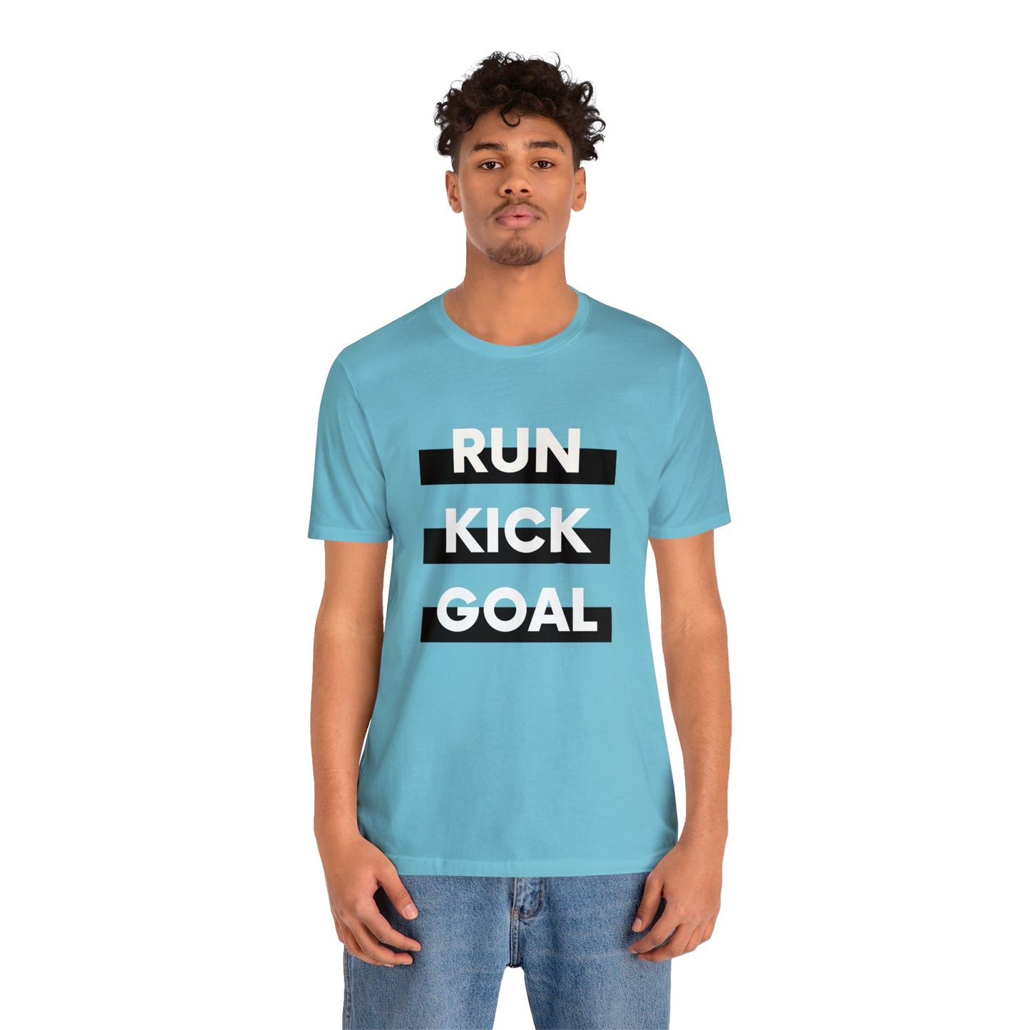 Run Kick Goal - Unisex Jersey Short Sleeve Tee
