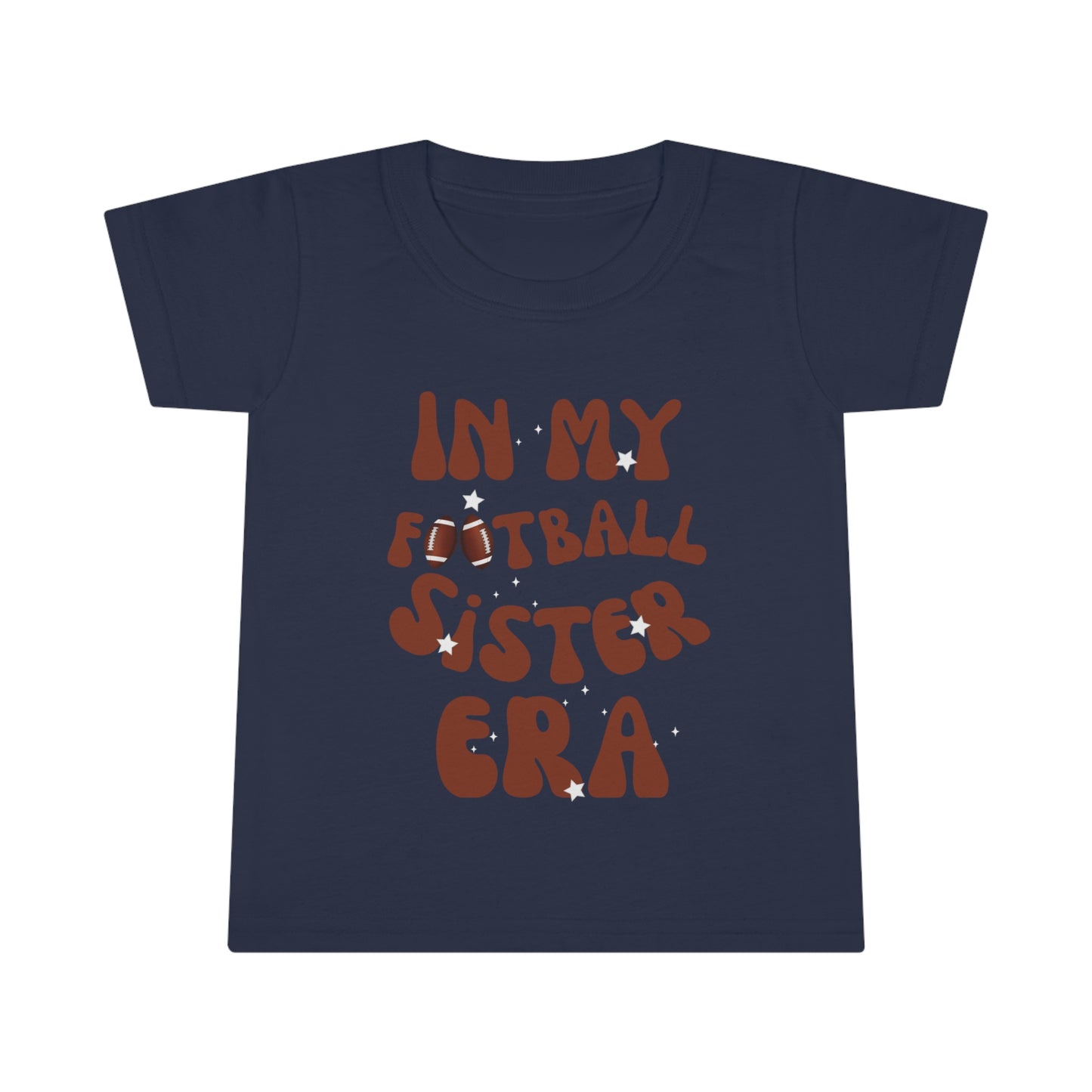 In My Football Sister Era -Toddler T-shirt